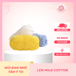 Len Milk Cotton mềm mại, chất lượng cao dùng để móc thú và sản phẩm handmade